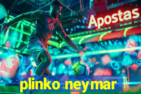 plinko neymar